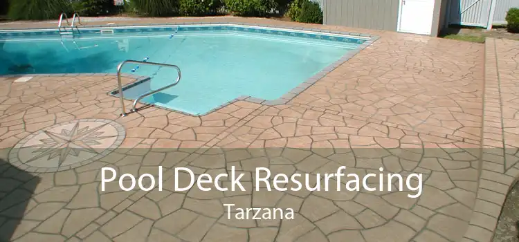 Pool Deck Resurfacing Tarzana